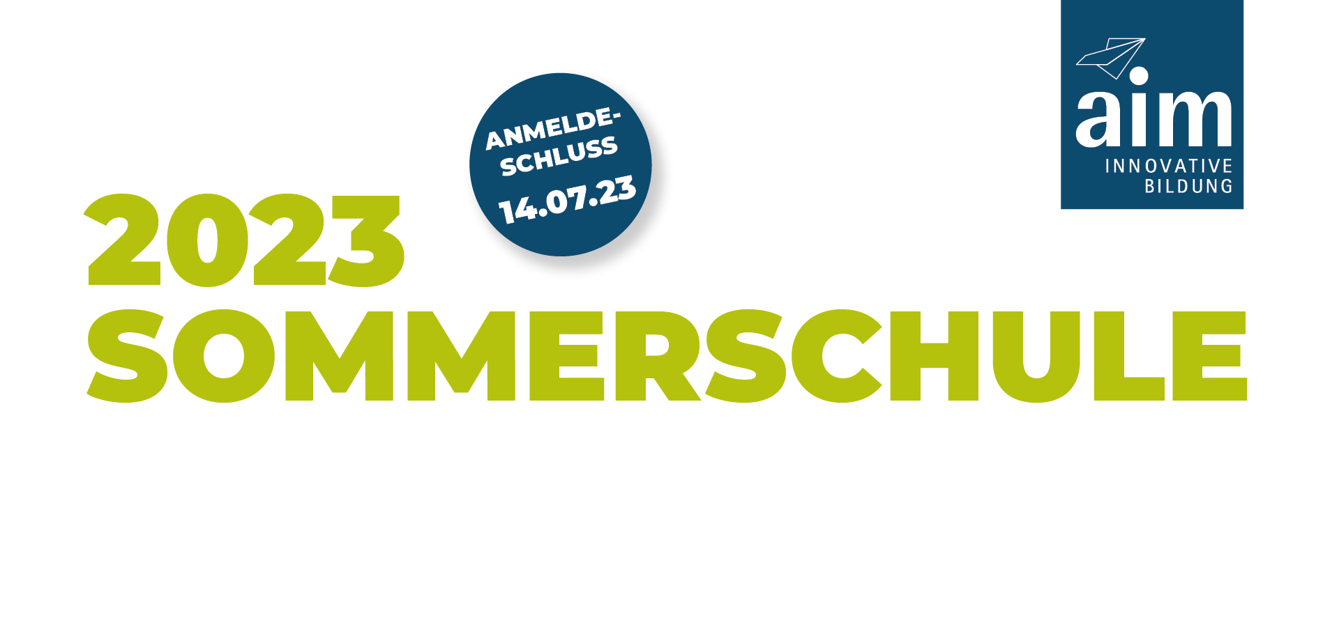 Sommerschule 2023, Anmeldeschluss am 14.07.2023